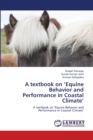 A textbook on 'Equine Behavior and Performance in Coastal Climate' - Book