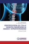 Identification of Ctla-4 Genepolymorphism in Graves' Hyperthyroidism - Book