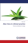 Aloe Vera in clinical practice - Book