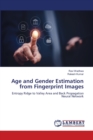 Age and Gender Estimation from Fingerprint Images - Book