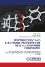 Spectroscopic and Electronic Properties of New Sulfonamide Compound - Book