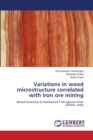 Variations in wood microstructure correlated with iron ore mining - Book