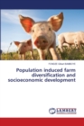 Population induced farm diversification and socioeconomic development - Book