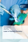 Laser in Pediatric Dentistry - Book