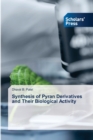Synthesis of Pyran Derivatives and Their Biological Activity - Book