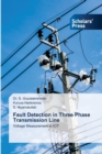 Fault Detection in Three Phase Transmission Line - Book