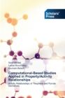 Computational-Based Studies Applied in Property/Activity Relationships - Book
