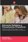 Educacao Religiosa e Pensamentos Filosoficos - Book