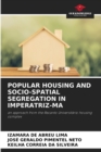 Popular Housing and Socio-Spatial Segregation in Imperatriz-Ma - Book