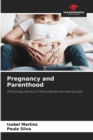 Pregnancy and Parenthood - Book