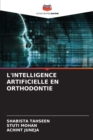 L'Intelligence Artificielle En Orthodontie - Book