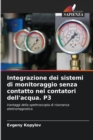 Integrazione dei sistemi di monitoraggio senza contatto nei contatori dell'acqua. P3 - Book
