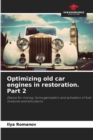 Optimizing old car engines in restoration. Part 2 - Book