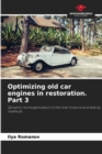 Optimizing old car engines in restoration. Part 3 - Book