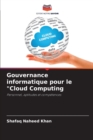 Gouvernance informatique pour le "Cloud Computing - Book