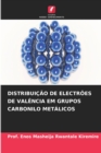 Distribuicao de Electroes de Valencia Em Grupos Carbonilo Metalicos - Book