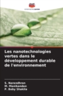 Les nanotechnologies vertes dans le developpement durable de l'environnement - Book