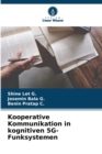 Kooperative Kommunikation in kognitiven 5G-Funksystemen - Book