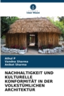 Nachhaltigkeit Und Kulturelle Konformitat in Der Volkstumlichen Architektur - Book