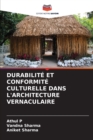 Durabilite Et Conformite Culturelle Dans l'Architecture Vernaculaire - Book