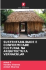 Sustentabilidade E Conformidade Cultural Na Arquitectura Vernacular - Book
