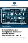 Umwandlung der komplexen Teile der Smart-Home-Infrastruktur. Teil 4 - Book