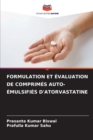 Formulation Et Evaluation de Comprimes Auto-Emulsifies d'Atorvastatine - Book