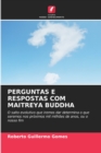 Perguntas E Respostas Com Maitreya Buddha - Book