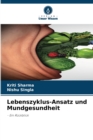 Lebenszyklus-Ansatz und Mundgesundheit - Book