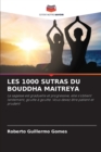 Les 1000 Sutras Du Bouddha Maitreya - Book