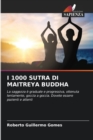 I 1000 Sutra Di Maitreya Buddha - Book
