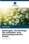 Rohdrogen, die fluchtige Ole enthalten : Eine pharmakognostische Studie - Book