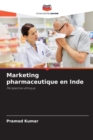 Marketing pharmaceutique en Inde - Book