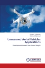 Unmanned Aerial Vehicles Applications - Book