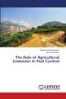 The Role of Agricultural Extension in Pest Control - Book
