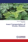 Insect Transportation of Viruses, Diseases - Book