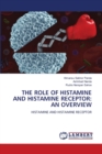 The Role of Histamine and Histamine Receptor : An Overview - Book