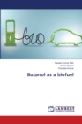 Butanol as a biofuel - Book