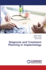 Diagnosis and Treatment Planning in Implantology - Book