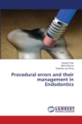 Procedural errors and their management in Endodontics - Book