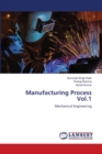 Manufacturing Process Vol.1 - Book