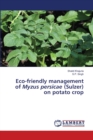 Eco-friendly management of Myzus persicae (Sulzer) on potato crop - Book