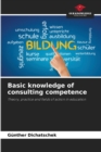 Basic knowledge of consulting competence - Book