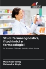 Studi farmacognostici, fitochimici e farmacologici - Book