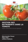 Gestion Des Nutriments Dans La Tomate - Book