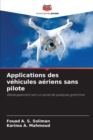 Applications des vehicules aeriens sans pilote - Book