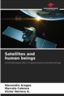 Satellites and human beings - Book
