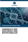 Handbuch Der Biochemie Und Biotechnolgie - Book