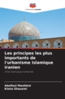 Les principes les plus importants de l'urbanisme islamique iranien - Book