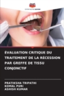 Evaluation Critique Du Traitement de la Recession Par Greffe de Tissu Conjonctif - Book